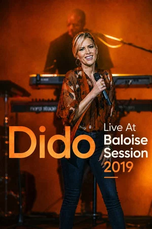 Постер: Dido: Live at Baloise Session 2019
