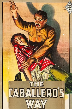 Постер: The Caballero's Way