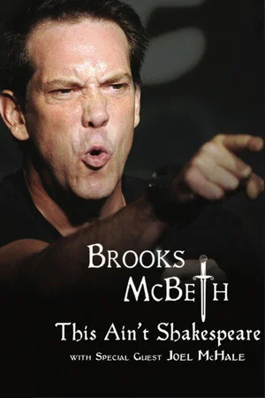 Постер: Brooks McBeth: This Ain't Shakespeare