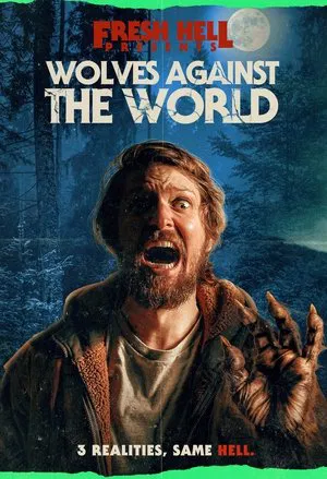 Постер: Wolves Against the World