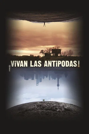Постер: ¡Vivan las Antipodas!