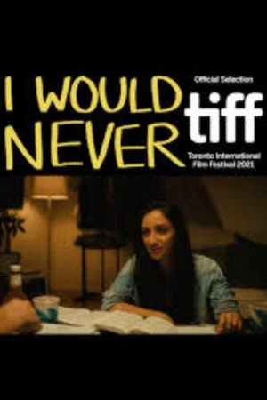 Постер: I Would Never