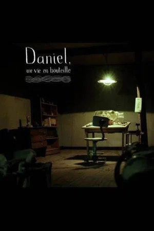 Постер: Daniel, une vie en bouteille