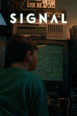 Постер: Signal