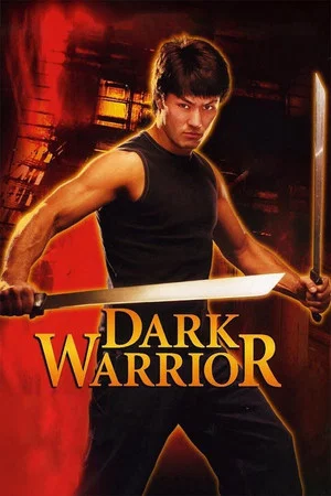 Постер: Dark Warrior