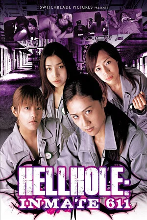Постер: Hellhole: Inmate 611