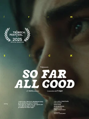 Постер: So Far All Good