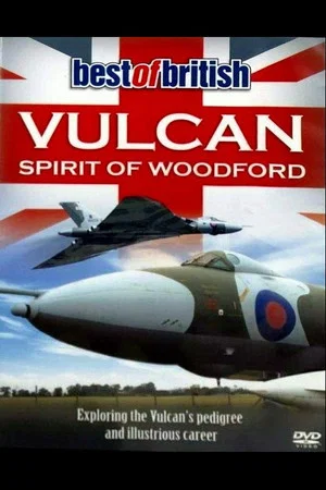 Постер: Vulcan: Spirit of Woodford