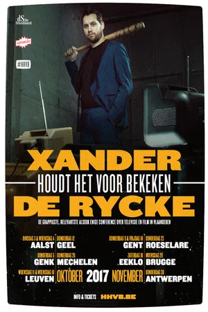 Постер: Xander De Rycke: Houdt Het Voor Bekeken 2016-2017