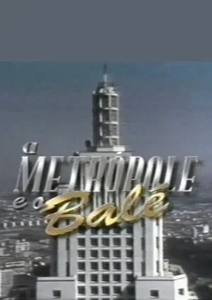 Постер: A metrópole e o balé