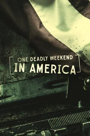 Постер: One Deadly Weekend in America