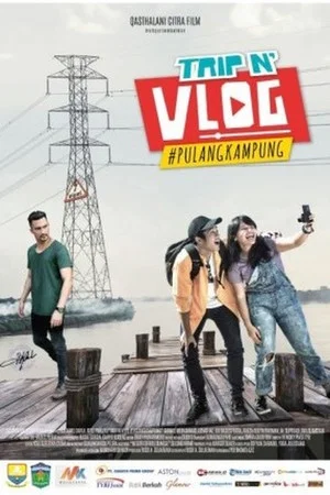 Постер: Trip N' Vlog #PulangKampung