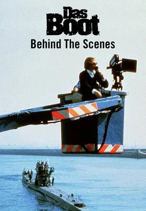Постер: Das Boot: Behind The Scenes
