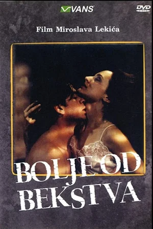 Постер: Bolje od bekstva
