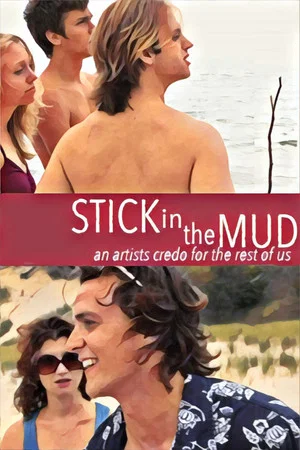 Постер: Stick in the Mud