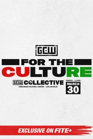 Постер: GCW For The Culture