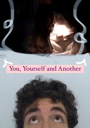 Постер: You, Yourself and Another