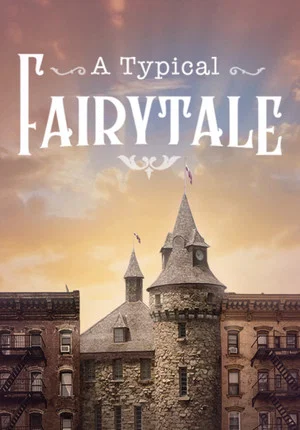 Постер: A Typical Fairytale