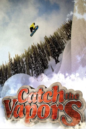 Постер: Catch the Vapors