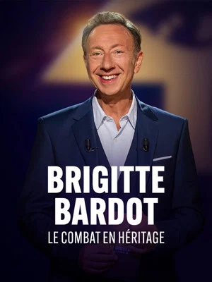 Постер: Brigitte Bardot - Le combat en héritage