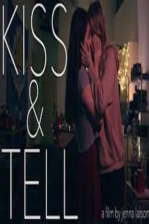 Постер: Kiss & Tell