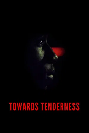 Постер: Towards Tenderness