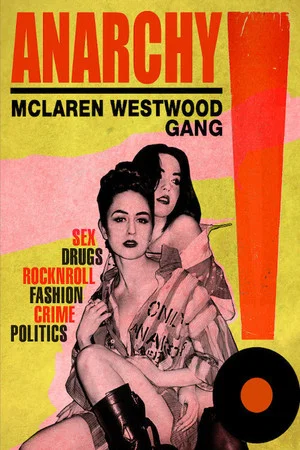Постер: Anarchy! McLaren Westwood Gang