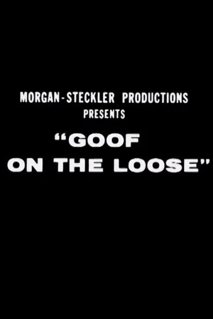Постер: Goof on the Loose