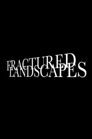 Постер: Fractured Landscapes