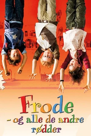 Постер: Frode and All the Other Rascals