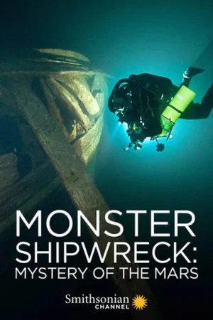 Постер: Monster Shipwreck: Mystery of the Mars