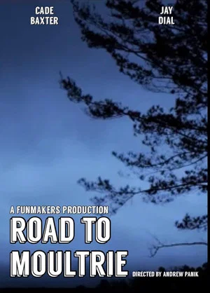 Постер: Road to Moultrie