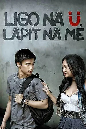Постер: Ligo na Ü, Lapit na Me