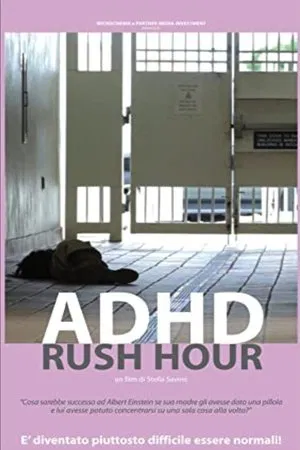 Постер: ADHD Rush Hour
