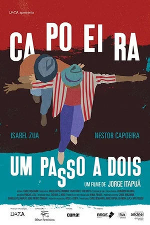 Постер: Capoeira, um passo a dois