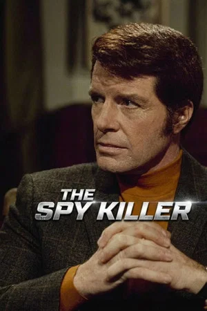 Постер: The Spy Killer