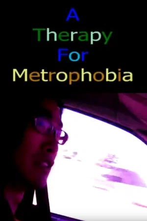 Постер: A Therapy for Metrophobia