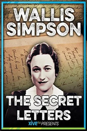 Постер: Wallis Simpson: The Secret Letters