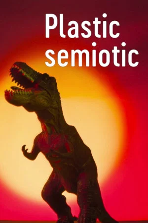 Постер: Semiotic Plastic