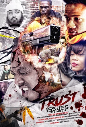 Постер: Trust Issues the Movie