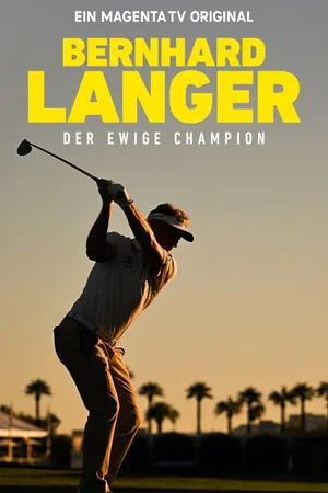 Постер: Bernhard Langer - Der ewige Champion