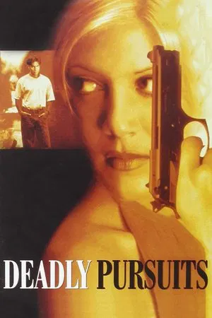 Постер: Deadly Pursuits