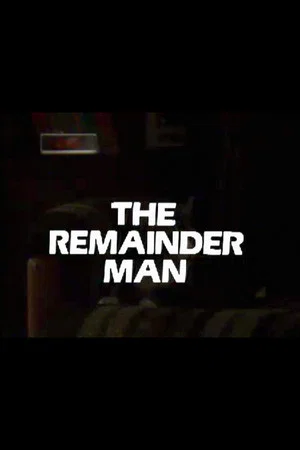 Постер: The Remainder Man