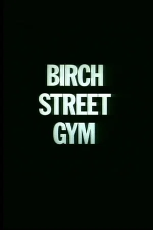 Постер: Birch Street Gym