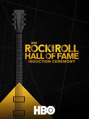 Постер: Twenty Eighteen Rock and Roll Hall of Fame Induction Ceremony
