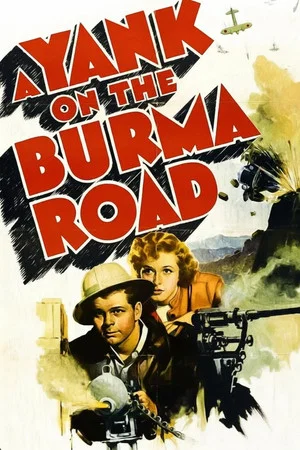 Постер: A Yank on the Burma Road