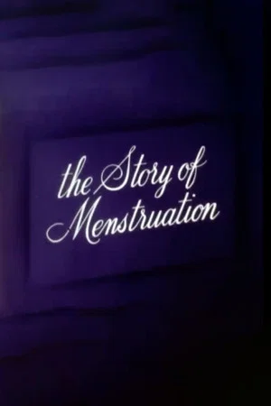 Постер: The Story of Menstruation