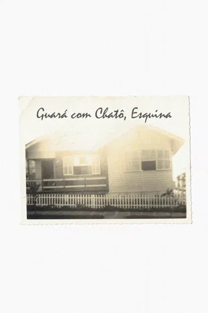 Постер: Guará com Chatô, Esquina
