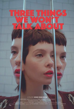 Постер: Three Things We Won't Talk About