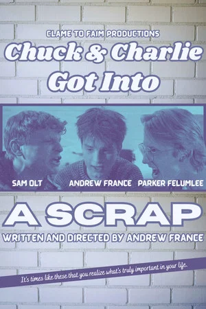 Постер: Chuck & Charlie Got Into A Scrap